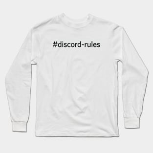 discord-rules black wordz Long Sleeve T-Shirt